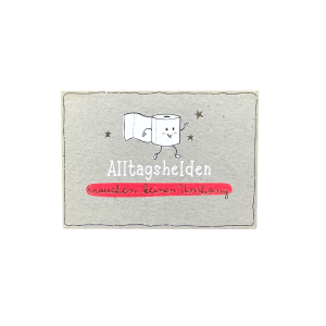 Postkarte  „Alltagshelden brauchen keinen Umhang“,  KUNST und BILD