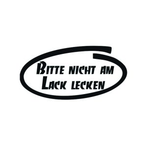 Aufkleber – Bitte nicht am Lack Lecken