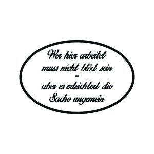 Aufkleber Wer hier Arbeitet…..